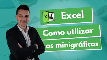 EXPLORANDO OS MINIGRÁFICOS NO EXCEL | DICAS DE EXCEL - EP 05
