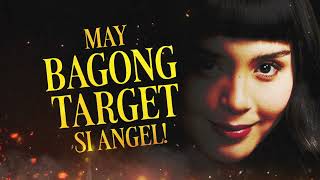 Apoy Sa Dugo: New Target 