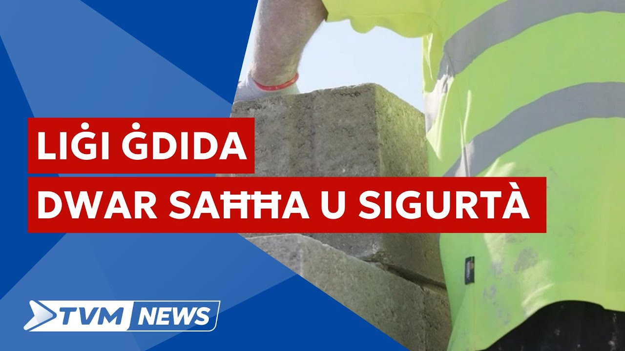 Sas-sajf tidħol liġi ġdida tal-OHSA li tirriforma l-aspett tas-saħħa u s-sigurtà
