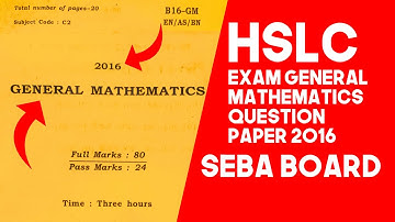 Hslc Final Exam 2016|| General mathematics question paper.
