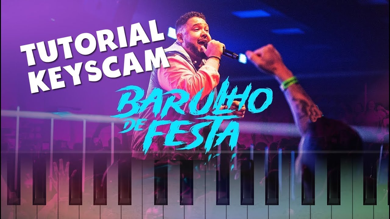 Barulho de Festa - Israel Salazar - Tutorial de teclado [download das cifras]