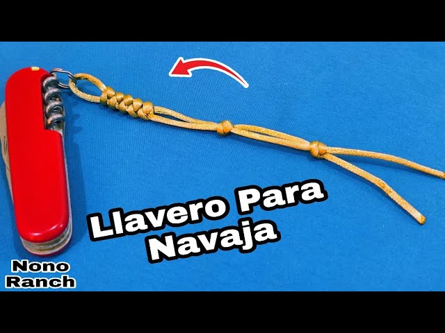 Como hacer un LLAVERO PARA NAVAJA 👈 @NONORANCH 