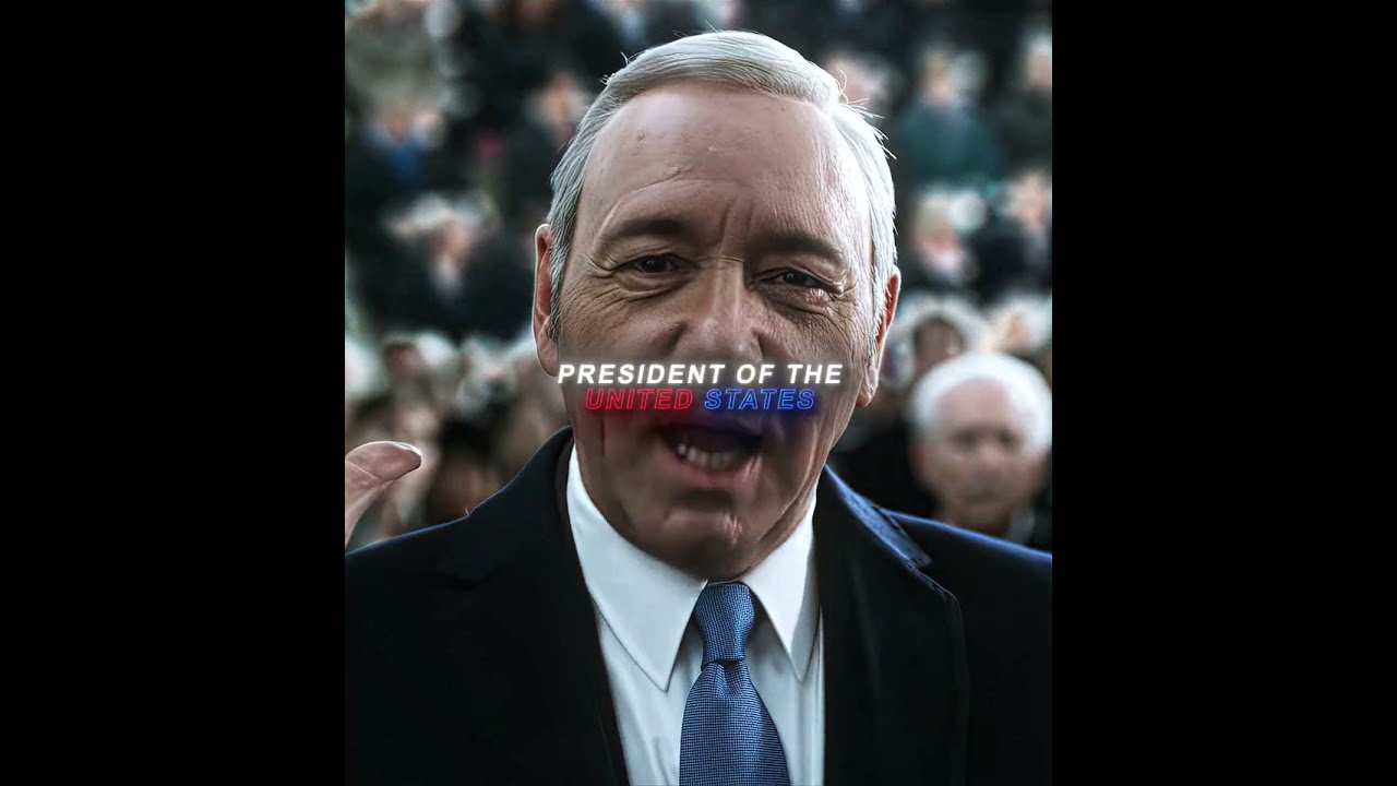  You Voted For Me Frank Underwood Edit Mareux Killer Super Slowed