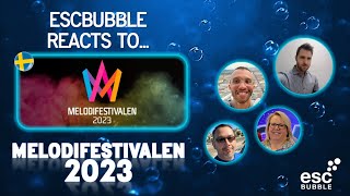 ESCBubble's reaction to the finalists in #melodifestivalen 2023 / Eurovision Sweden