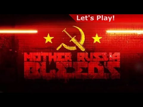 Let's Play: Mother Russia Bleeds - YouTube