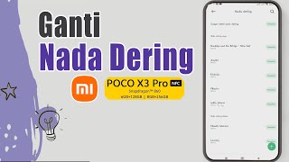 Cara Mengganti Nada Dering Xiaomi Poco X3 Pro/NFC | Ubah Nada Dering MIUI 12.5