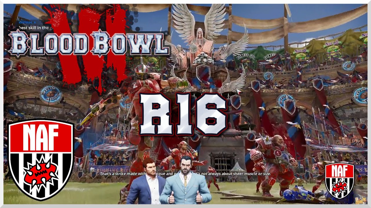 Blood Bowl 3 NAF Kickoff Round of 16 Cast Frikipe (Underworld) vs