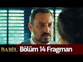 Babil 14. Bölüm Fragman