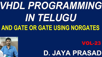 ANDGATE OR GATE USING NORGATES, VHDL PROGRAMMING IN TELUGU, BESTSTUDY