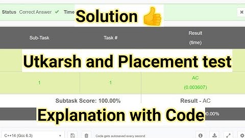Utkarsh and placement test code chef Question December long challange in C and C++