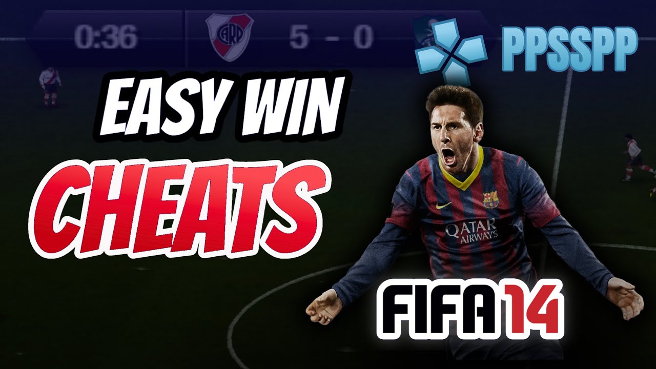 EASY WIN Cheat FIFA14 PPSSPP [CW CHEAT]