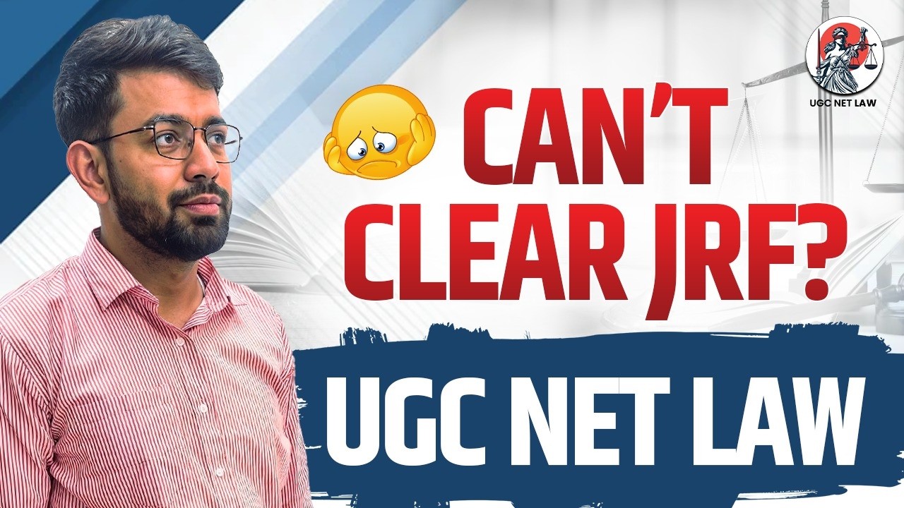 Can't Clear JRF? How to Score Good Score in UGC NET Law? UGC NET 2026 ...