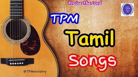 🎼🎧TPM Tamil song 🎼🎧 | #tpm €#tpmtamilsongs #tpmsongs #tpmworship #tpmministry