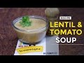 Healthy lentil  tomato soup for the soul from possible