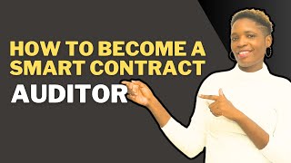 How to Become a Smart Contract Auditor: Step-by-Step Guide for 2025!