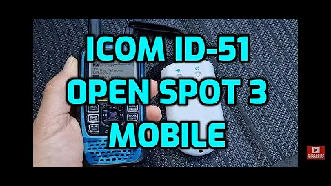 ICOM ID-51 , Openspot 3 Mobile