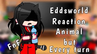Eddsworld Reaction to Friday nigth funkin animal but every turn - animation