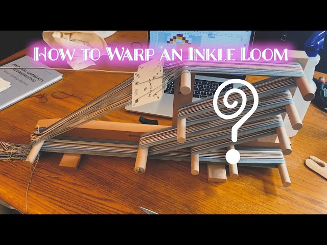 How to Warp an Inkle Loom 