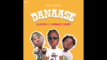 Dj Justice - Danaase ft  Stonebwoy x Fameye -(Audio Slide)