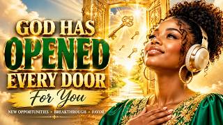 GOD HAS OPENED EVERY DOOR FOR YOU 🙏🏽 | When One Door Closes, God Opens Another