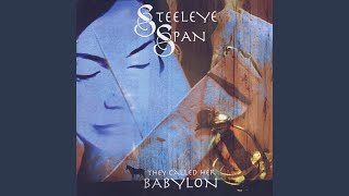 Watch Steeleye Span Whats The Life Of A Man video