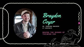 Behind the Scenes of Tailwind CSS - Braydon Coyer