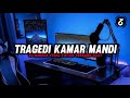 TRAGEDI KAMAR MANDI - DJ MAHESA VIRAL TIKTOK TERBARU 2023