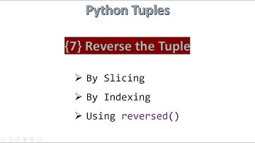 {7} Reverse the Tuple || Python [ Hindi ]