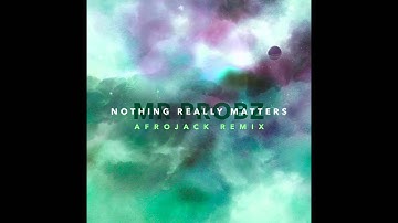 Mr. Probz - Nothing Really Matters (Afrojack Remix)