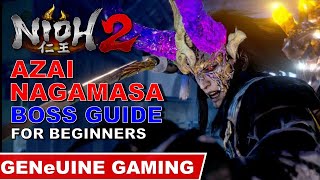 NIOH 2 - BOSS GUIDE AZAI NAGAMASA NIOH 2 - BOSS GUIDE AZAI NAGAMASA