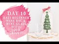 BEGINNER WINE BAG & WINE GLASS WITH YOUR CRICUT | CRICUT CRAFT GIFT GUIDE DAY 10