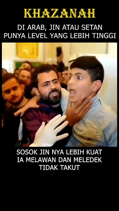 🎬Remaja Arab Kerasukan Jin Kuat! Meledek Ulama Meski Dipegangi Banyak Orang #jin #arab #viral