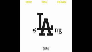 Coyote - sLAng (featuring B-Real and Zoe Osama)