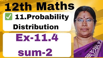 12th Maths🔗⬇️  Ex 11.4 sum 2 Probability distribution @Gomathidharmarajan