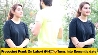 Proposing Prank On Lahori Girl Turns into Romantic Date | Best Pranks in Pakistan | Adil Anwar