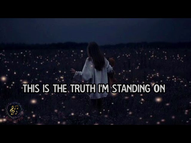 Truth I'm standing on - Leanna Crawford (Lyrics) class=