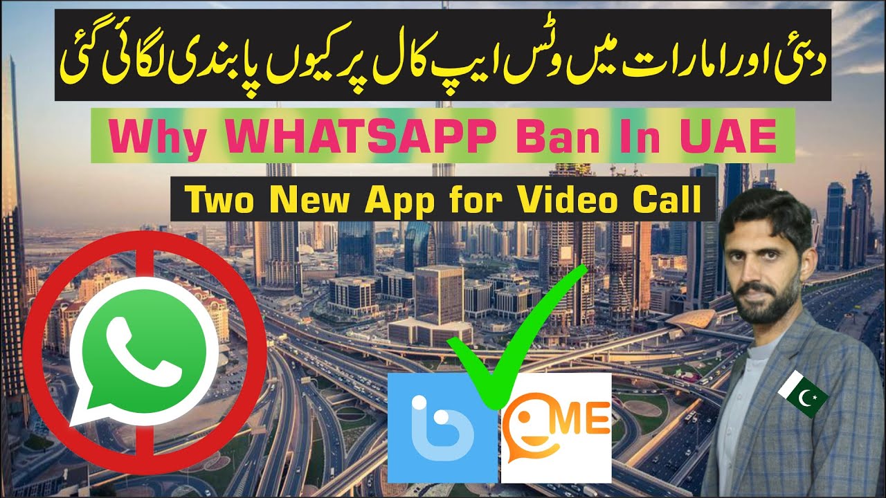 Why WHATSAPP is Ban In UAE Is There any Other Apps For Video Or Voice
