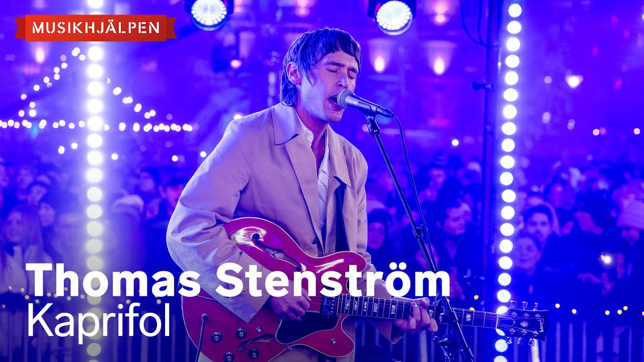 Thomas Stenström - Kaprifol / Musikhjälpen 2025