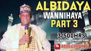 Albidaya karatun 500hrs Kashi na Uku (3) daga Sheikh Ubale Adakawa Kano