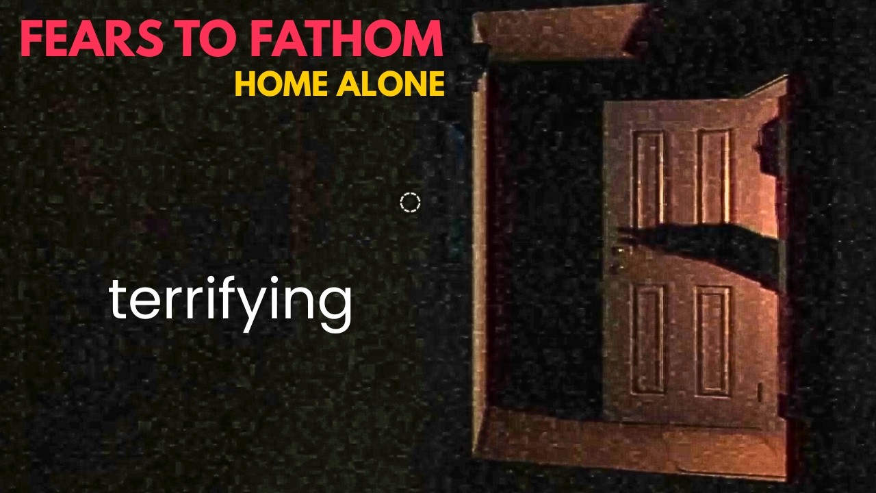Someone Broke Into My House... (Fears to Fathom Home Alone)