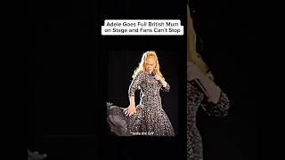 Adele’s Funniest On-Stage Moment Shows Her True British Mum Energy