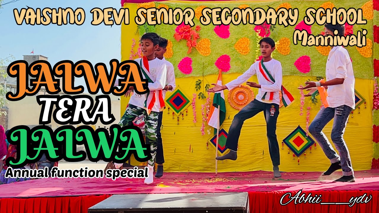 Jalwa Tera Jalwa / Dance video/ Vaishno Devi senior secondary school