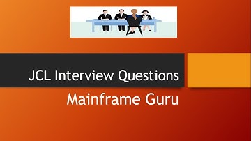 JCL Interview Questions and Answers for Freshers & Experienced | Mainframe Guru | Most Important