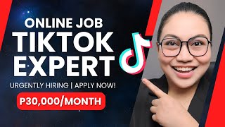 TIKTOK EXPERT - Earn P30,000 | Work From Home: NO EXPERIENCE & NO DEGREE | Urgent HIRING! by Jhazel de Vera 8,850 views 1 month ago 10 minutes, 43 seconds