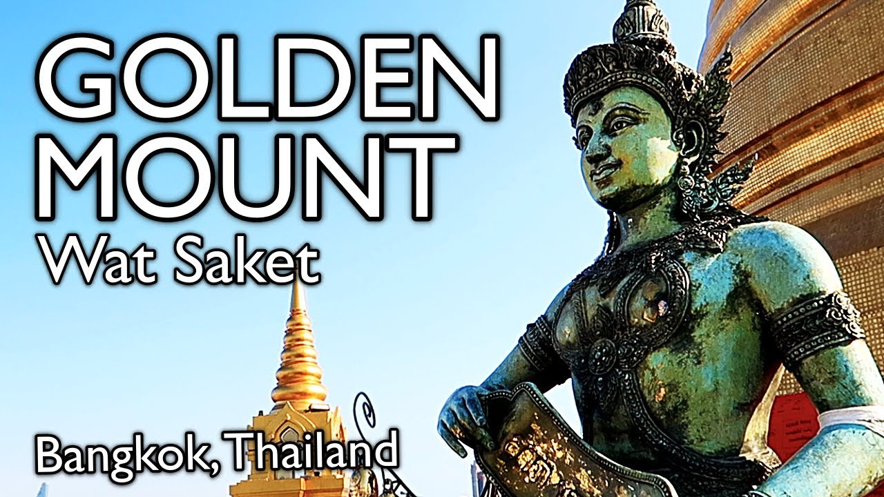 Golden Mountain Temple - Bangkok, Thailand - YouTube