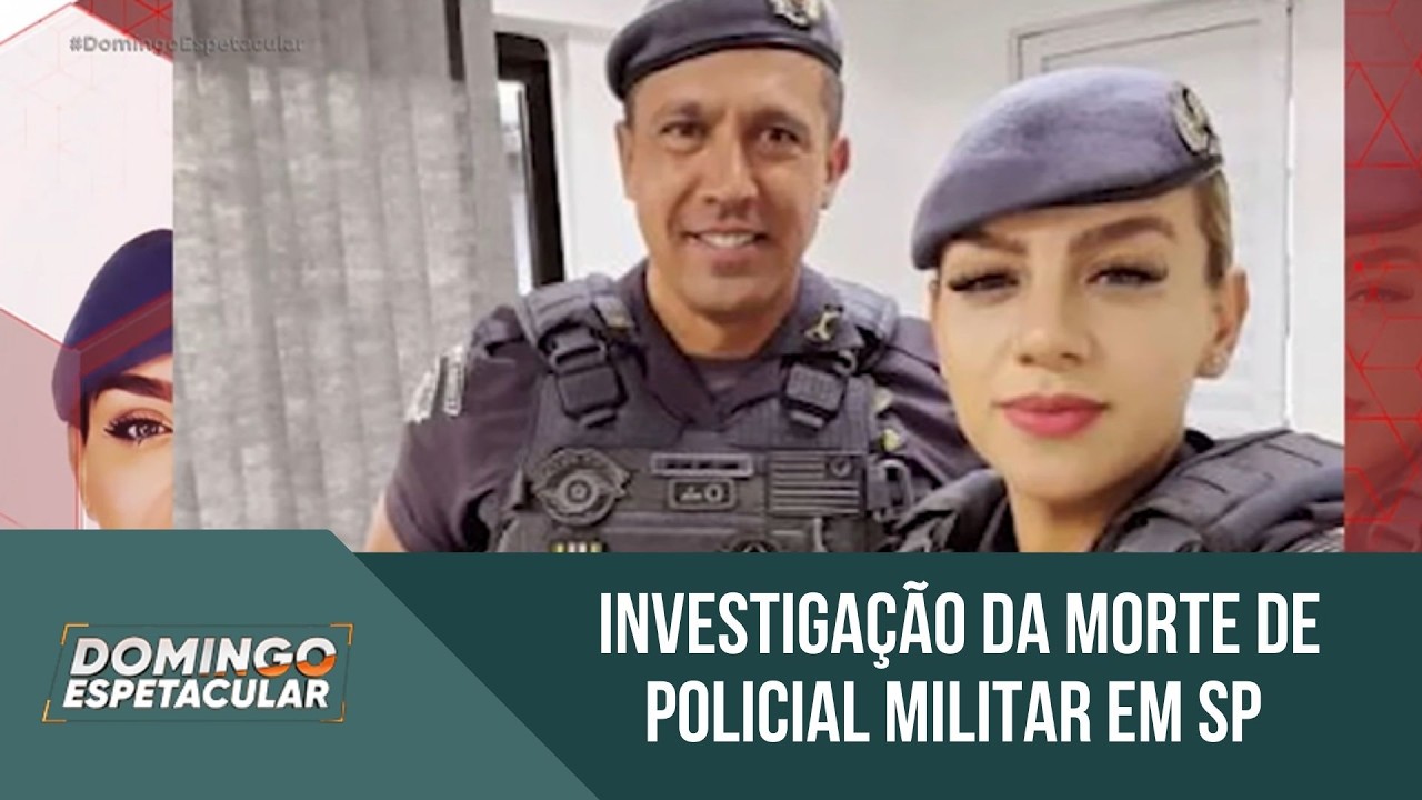 Reportagem da Semana Confira novos detalhes sobre a investigação da morte de policial militar em SP
