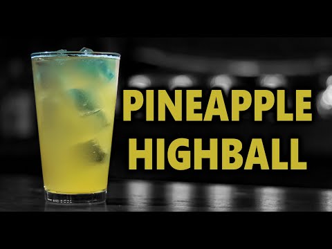 How To Make a Pineapple Highball with Bourbon