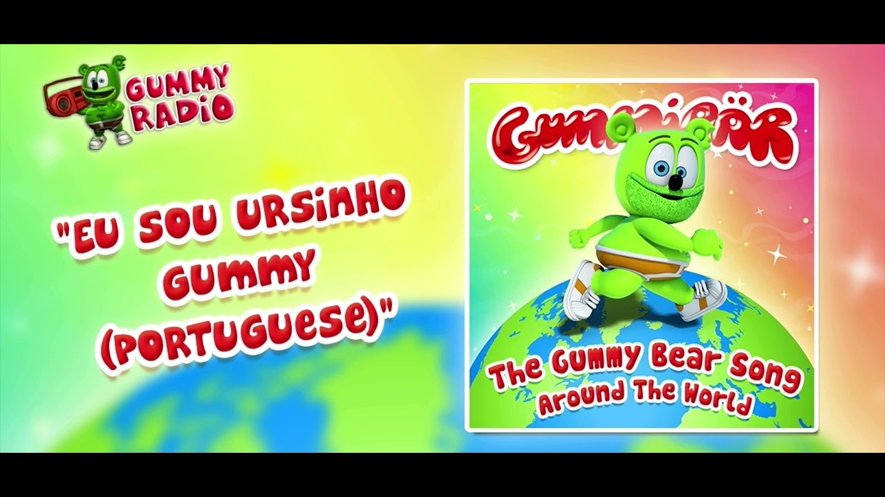 EU SOU GUMMY BEAR 2013 TRADUZIDO PORTUGUES 