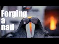 Blacksmithing : Making Nails - The Forge