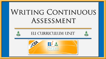 Video 3: Writing Continuous Assessment